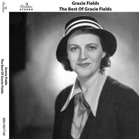 Gracie Fields - The Best of Gracie Fields