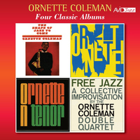 Ornette Coleman - Four Classic Albums (The Shape of Jazz to Come / Ornette / Ornette on Tenor / Free Jazz)