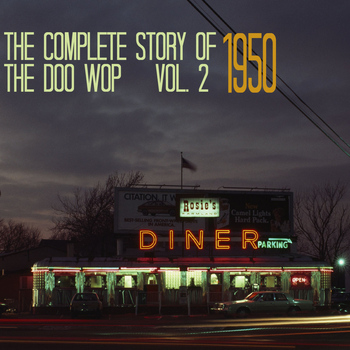 Various Artists - The Complete Story of Doo Wop, Vol. 2, 1950