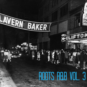 Various Artists - The Roots of R&B, Vol. 3
