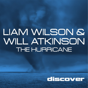 Liam Wilson & Will Atkinson - The Hurricane