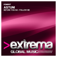 Astuni - Before You Go / Follow Me