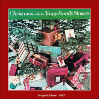 The Trapp Family Singers - Christmas With the Trapp Family Singers (Original Album 1952)