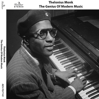 Thelonious Monk - The Genius of Modern Music