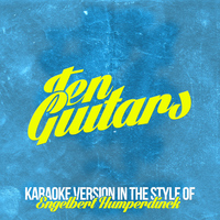 Karaoke - Ameritz - Ten Guitars (In the Style of Engelbert Humperdinck) [Karaoke Version] - Single
