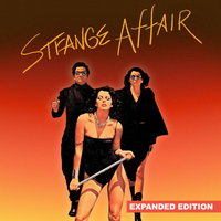 Strange Affair - Strange Affair (Expanded Edition) [Digitally Remastered]