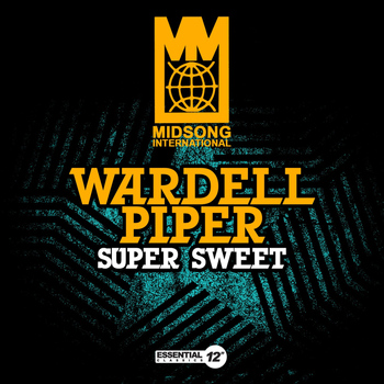 WARDELL PIPER - Super Sweet