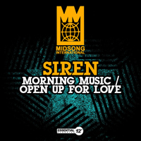 Siren - Morning Music / Open up for Love