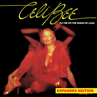 Celi Bee - Fly Me on the Wings of Love (Expanded Edition) [Digitally Remastered]