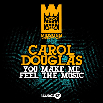 Carol Douglas - You Make Me Feel the Music