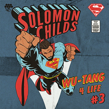 Solomon Childs - Wu-Tang 4 Life 3 (Explicit)