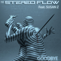 The Stereo Flow - Goodbye - EP