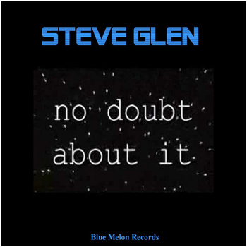 Steve Glen - No Doubt About It