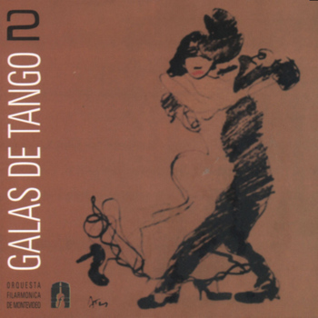 Orquesta Filarmónica de Montevideo - Galas De Tango, Vol. 2