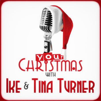 Ike Turner - Your Christmas with Ike & Tina Turner