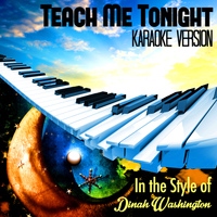 Karaoke - Ameritz - Teach Me Tonight (In the Style of Dinah Washington) [Karaoke Version] - Single