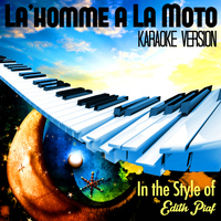Karaoke - Ameritz - La'homme a La Moto (In the Style of Edith Piaf) [Karaoke Version] - Single
