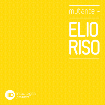Elio Riso - Mutante EP