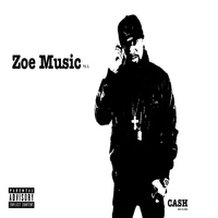 Cash - Zoe Music, Vol 1.