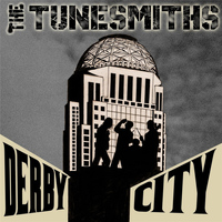 The Tunesmiths - Derby City