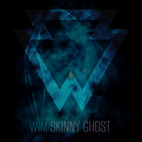 Wim - Skinny Ghost