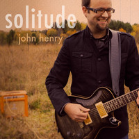 John Henry - Solitude
