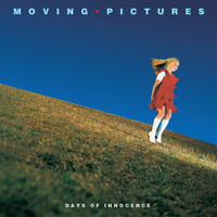 Moving Pictures - Days of Innocence