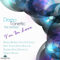 Deep Tonetic - I'm in Love