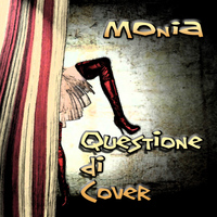 Monia - Questione di cover