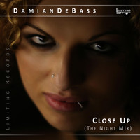 DamianDeBASS - Close Up (The Night Mix)