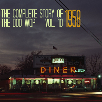 Various Artists - The Complete Story of Doo Wop, Vol.10 , 1958