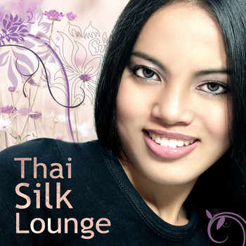 Various Artists - Thai Silk Lounge