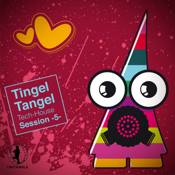 Various Artists - Tingel Tangel, Vol. 5 - Tech House Session!