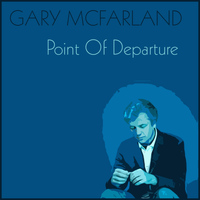 Gary McFarland - Point of Departure