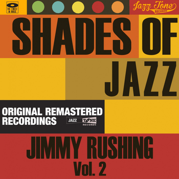 Jimmy Rushing - Shades of Jazz