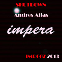 Andres Alias - Shutdown