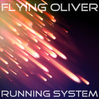 Flying Oliver - Running System