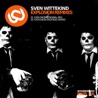 Sven Wittekind - Explosion Remixes