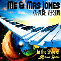 Karaoke - Ameritz - Me & Mrs Jones (In the Style of Michael Buble) [Karaoke Version] - Single