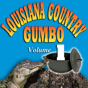 Various Artists - Louisiana Country Gumbo Vol. 1