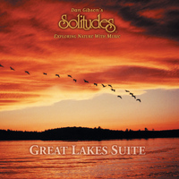 Dan Gibson's Solitudes - Great Lakes Suite