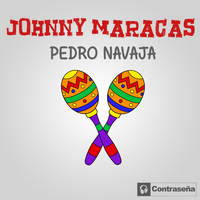 Johnny Maracas - Pedro Navaja