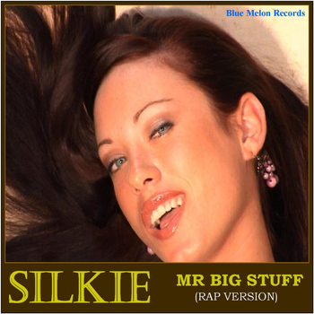 Silkie - Mr. Big Stuff (Rap Version)
