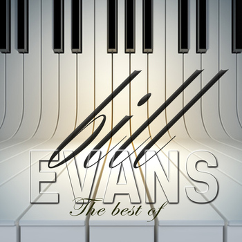 Bill Evans - The Best of Bill Evans