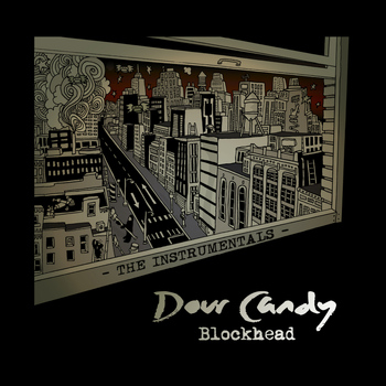 Blockhead - Dour Candy - The Instrumentals