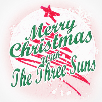 The Three Suns - Merry Christmas with the Three Suns