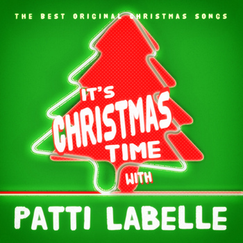 Patti LaBelle - It's Christmas Time with Patti LaBelle