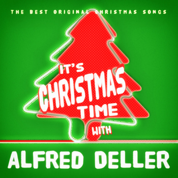 Alfred Deller - It's Christmas Time with Alfred Deller