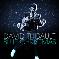 David Thibault - Blue Christmas