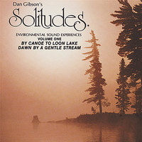 Dan Gibson's Solitudes - Solitudes, Vol. 1